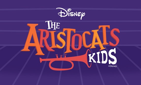 Musical Theater Workshop: <em>Disney’s The Aristocats Kids</em>